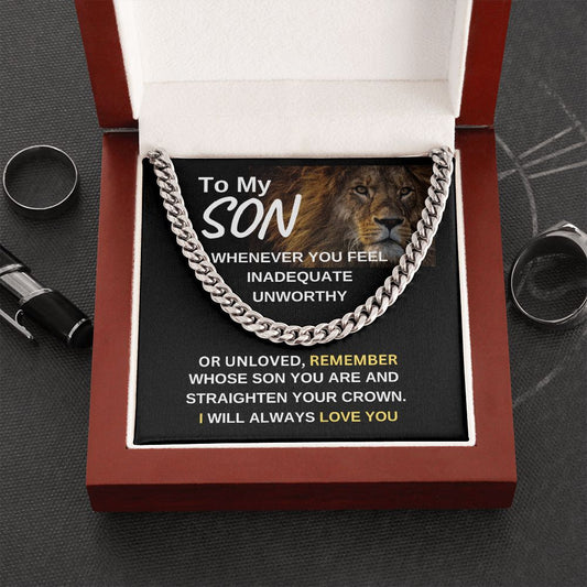To My Son | Cuban Link Chain | Whenever you feel inadequate
