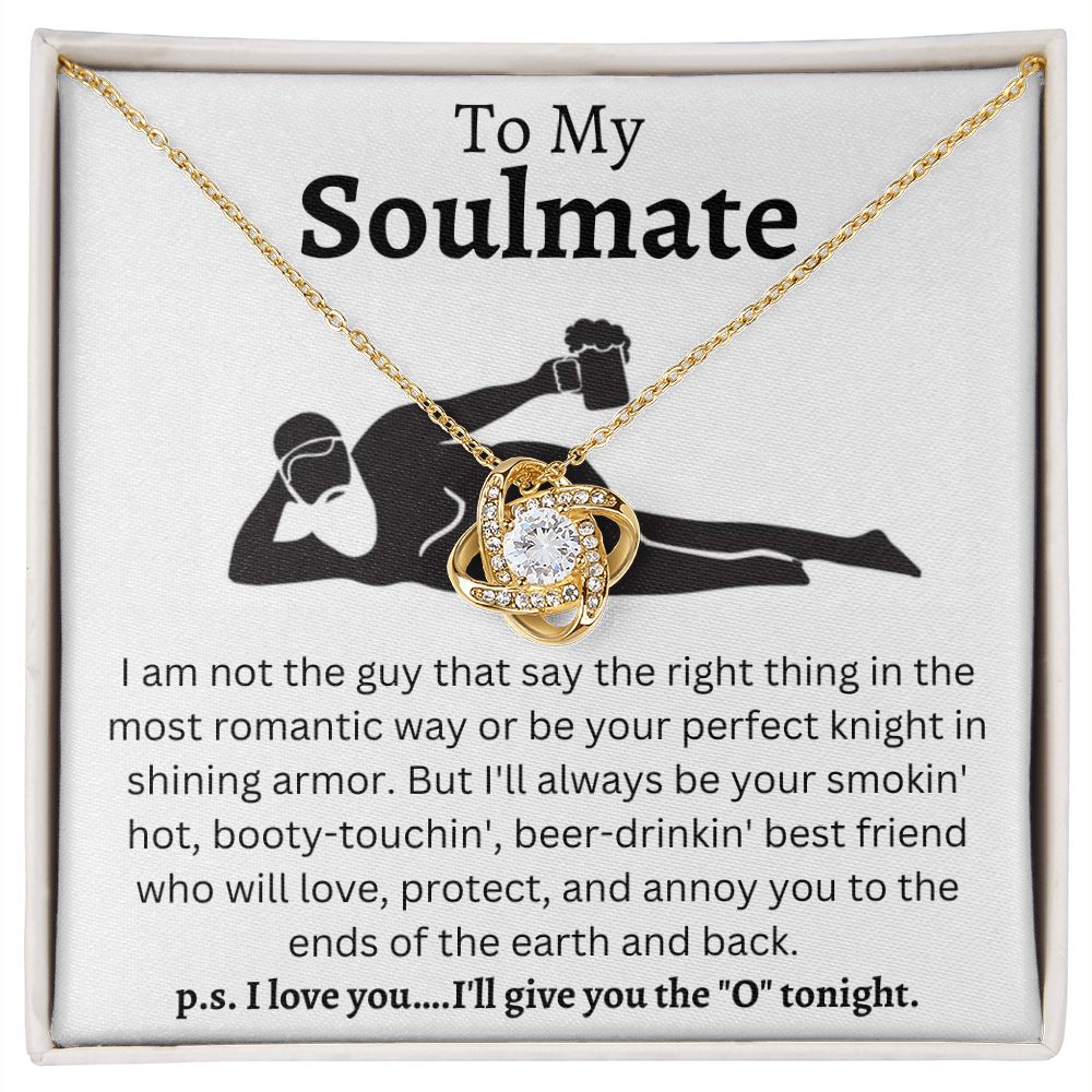 To My Soulmate | Love Knot | Beer Drinking Man