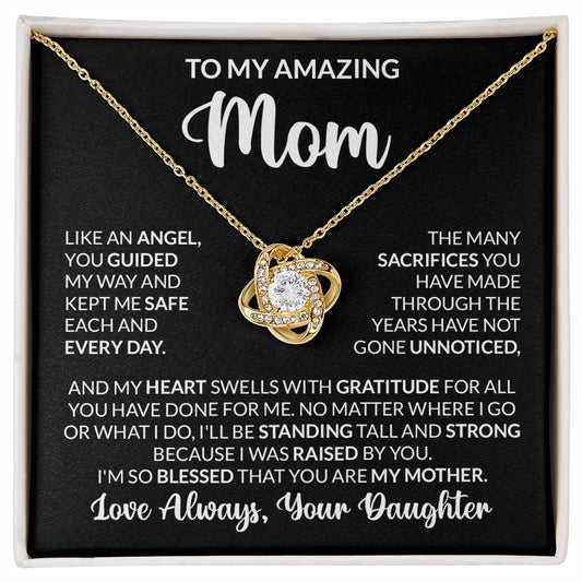 To My Amazing Mom | Love Knot | Like an Angel