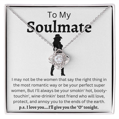 To My Soulmate | Love Knot | CowGirl