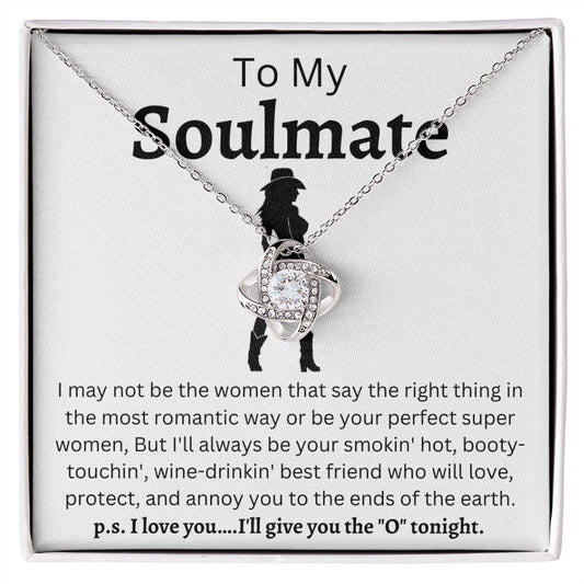 To My Soulmate | Love Knot | CowGirl