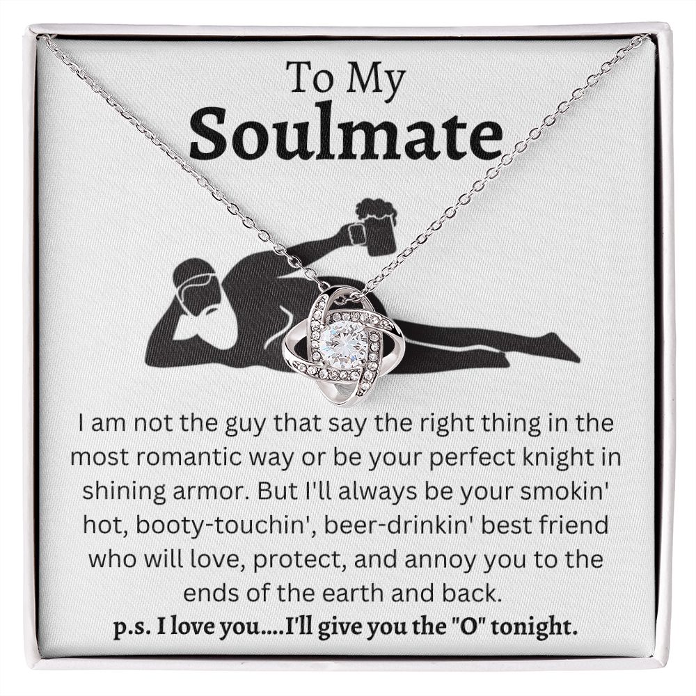 To My Soulmate | Love Knot | Beer Drinking Man