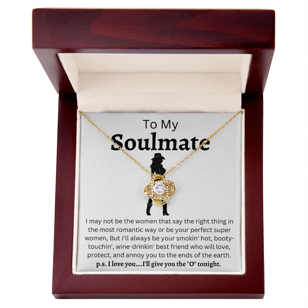 To My Soulmate | Love Knot | CowGirl
