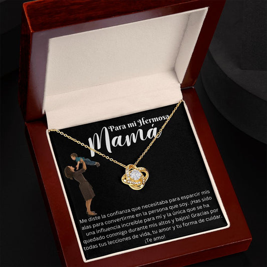 Para mi Hermosa Mama | Love Knot