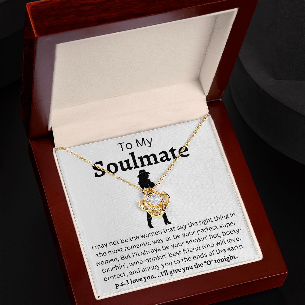 To My Soulmate | Love Knot | CowGirl