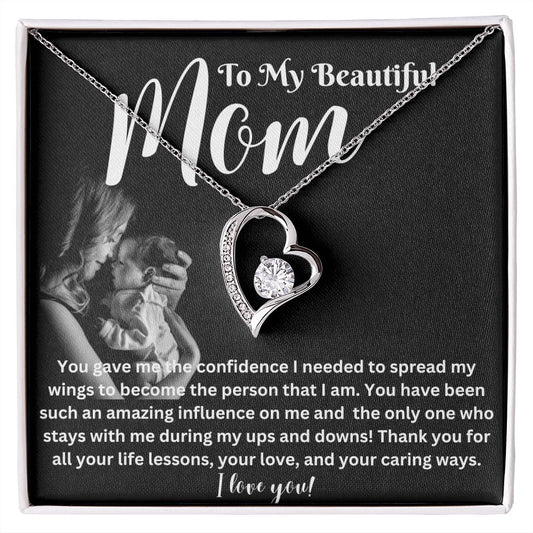 To My Beautiful Mom | Forever Love | You gave me Confidence